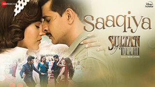 Saaqiya - Full Video (Sultan Of Delhi)