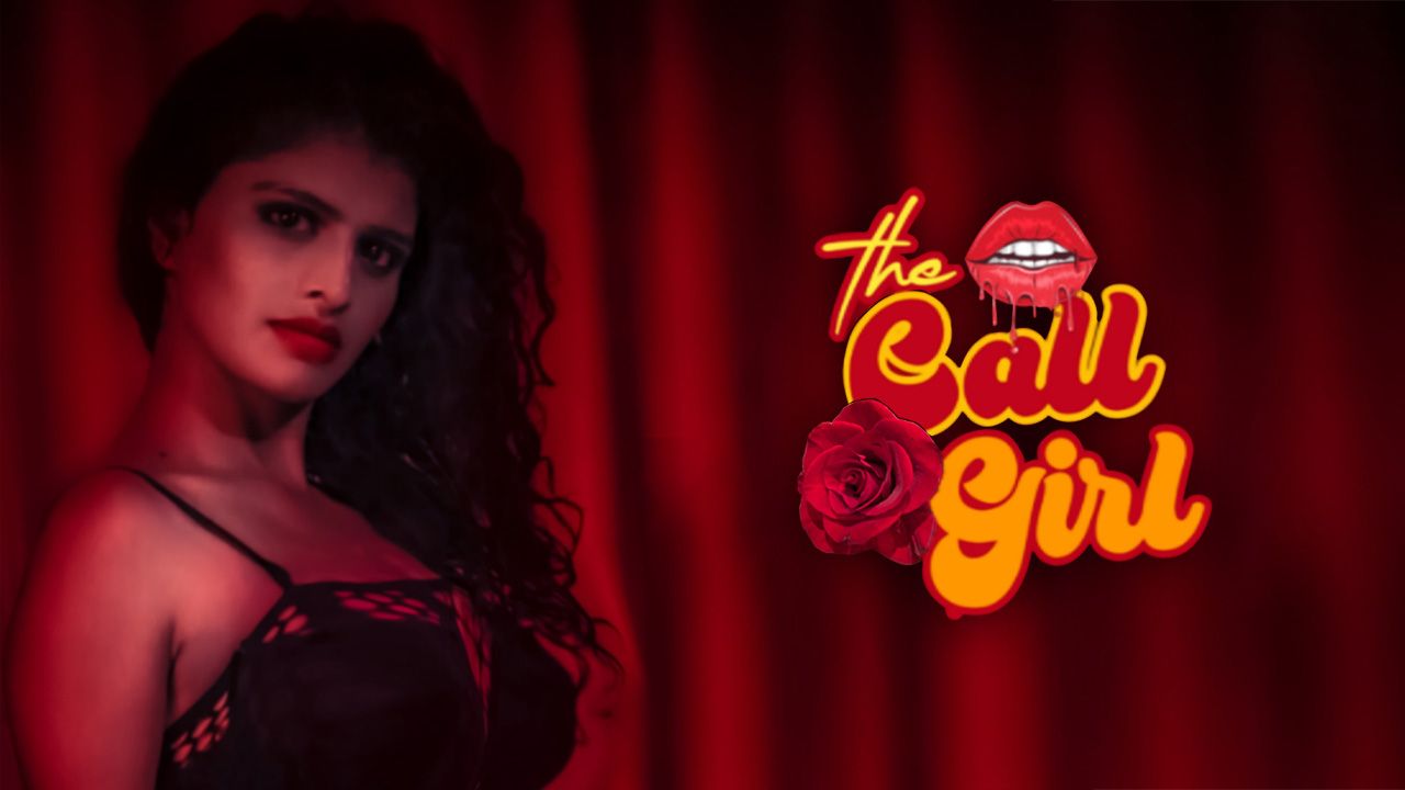 The Call Girl - A love Story
