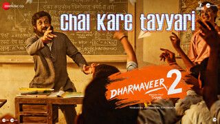 Chal Kare Tayyari - Dharmaveer 2 (Hindi) - Video