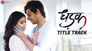 Dhadak Title Track