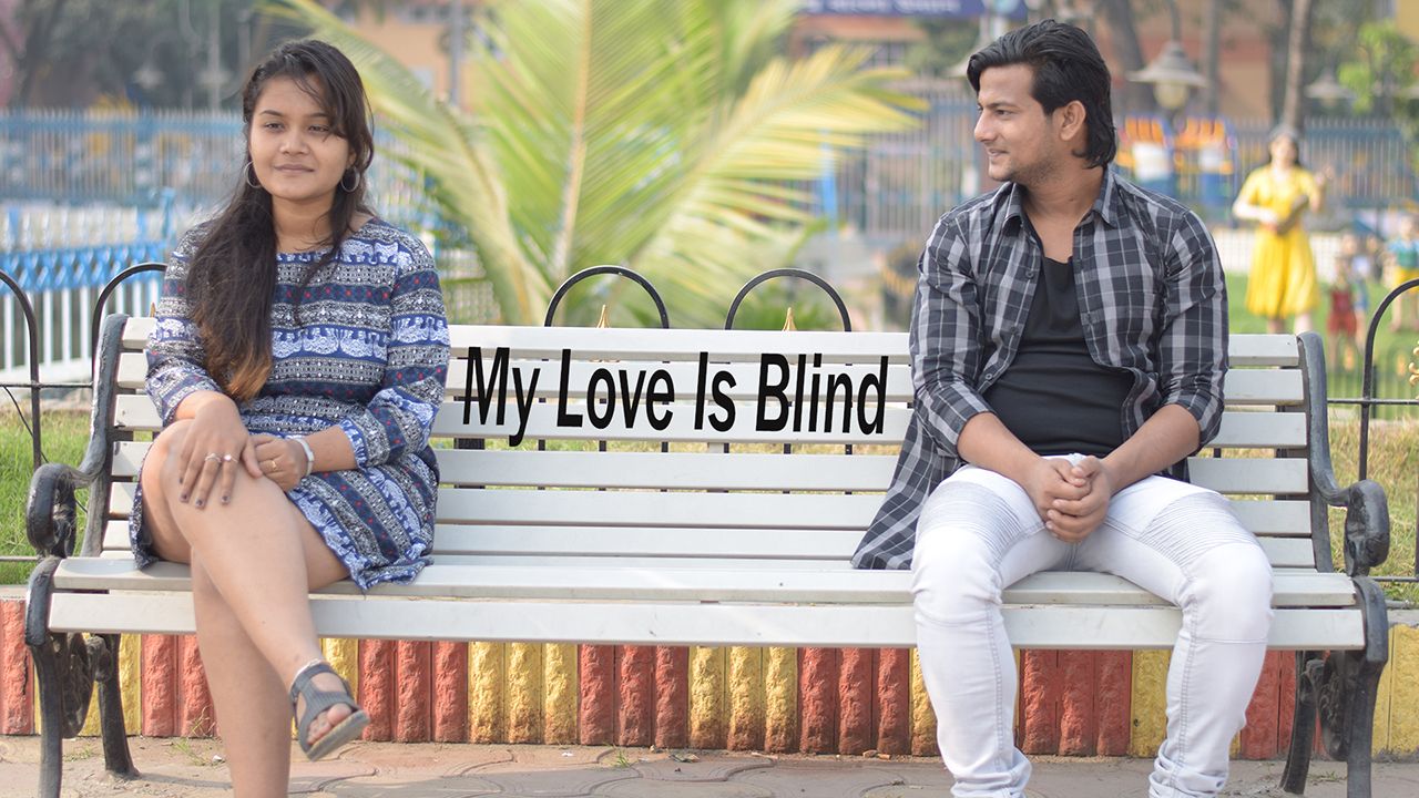 My Love is blind