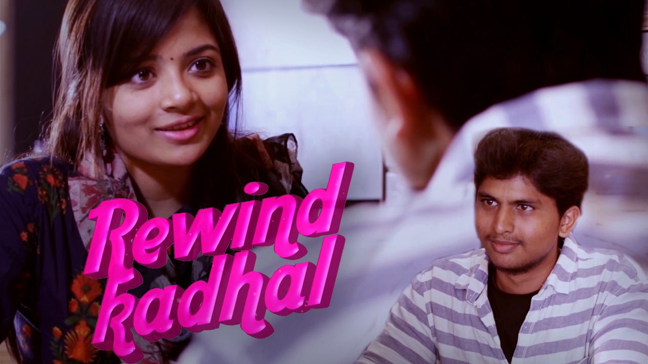 REWIND KADHAL