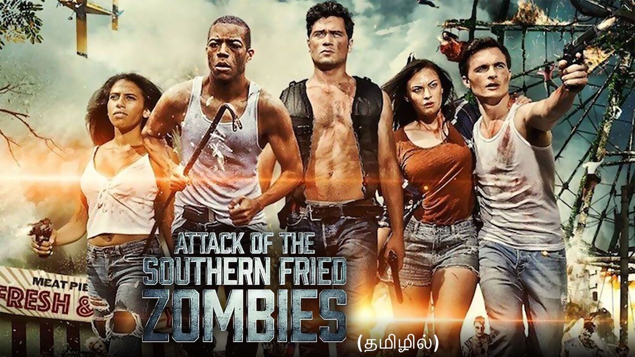 Attack Of The Southern Fried Zombies (Tamil)