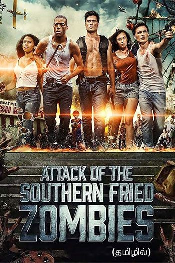 Attack Of The Southern Fried Zombies (Tamil)