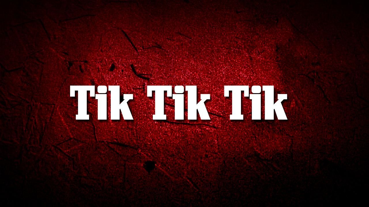 Tik Tik Tik