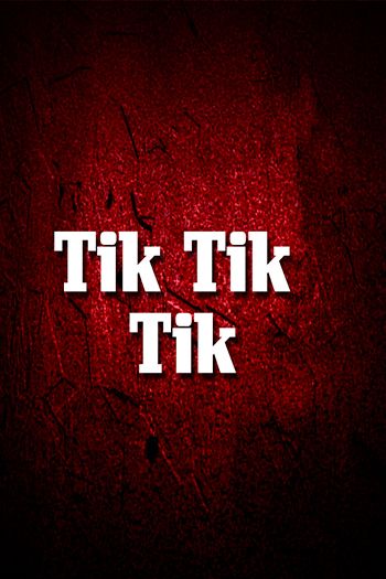 Tik Tik Tik