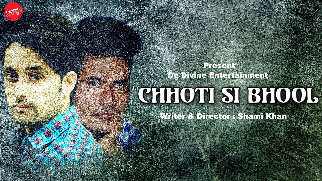 Chhoti See Bhool