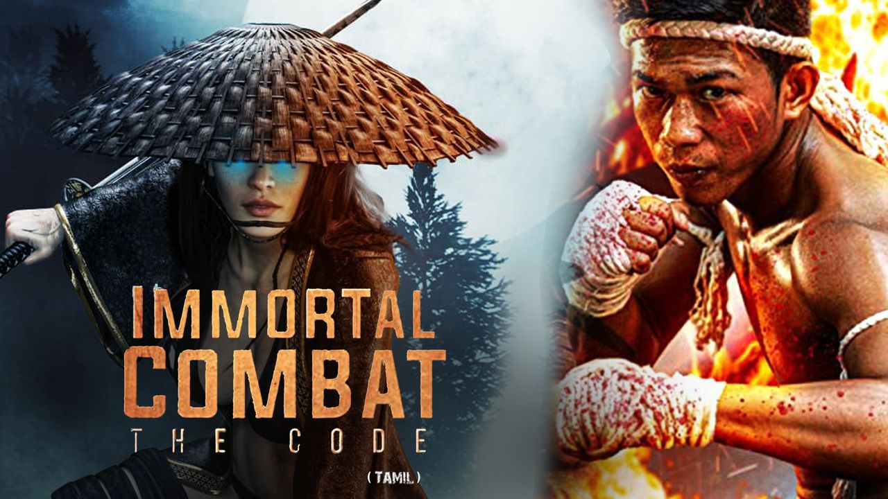 Immortal Combat The Code (Tamil)