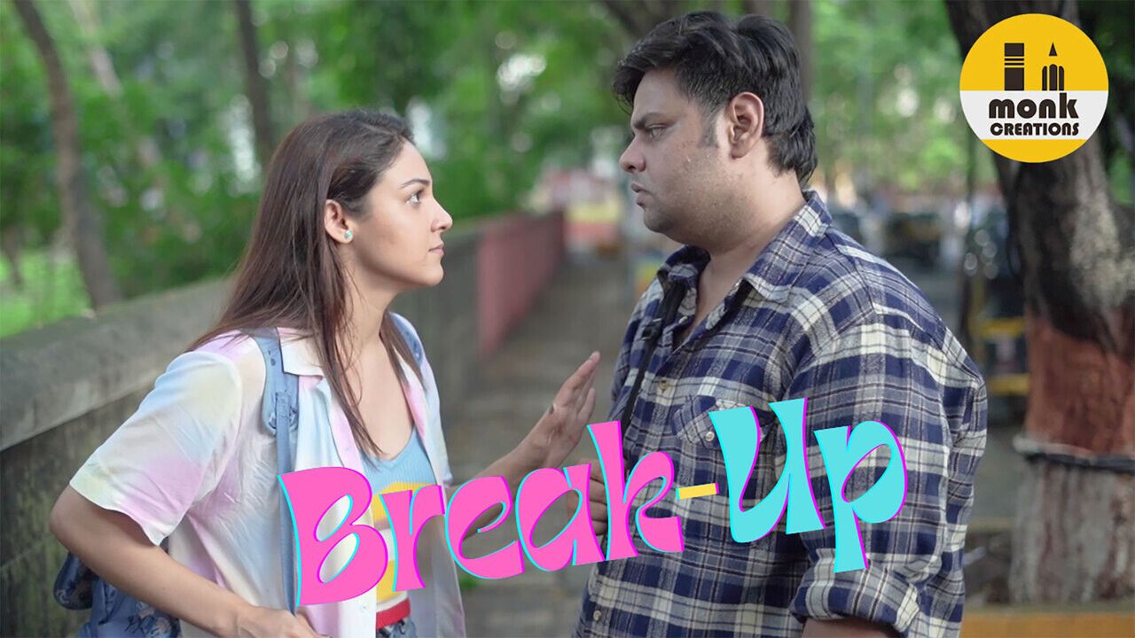 Break up