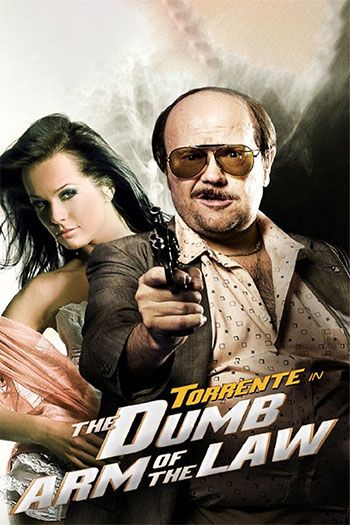 TORRENTE 1 - DUMB ARM OF THE LAW