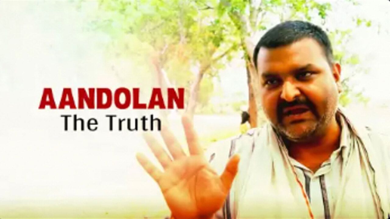 Aandolan The Truth