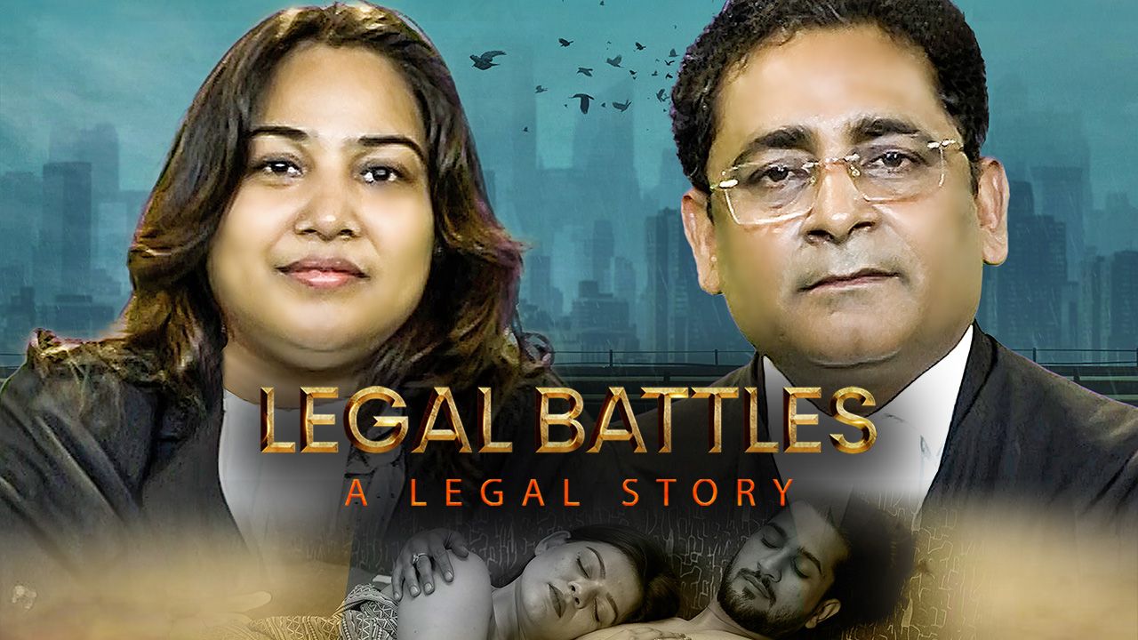 Legal Battles - A Legal Story