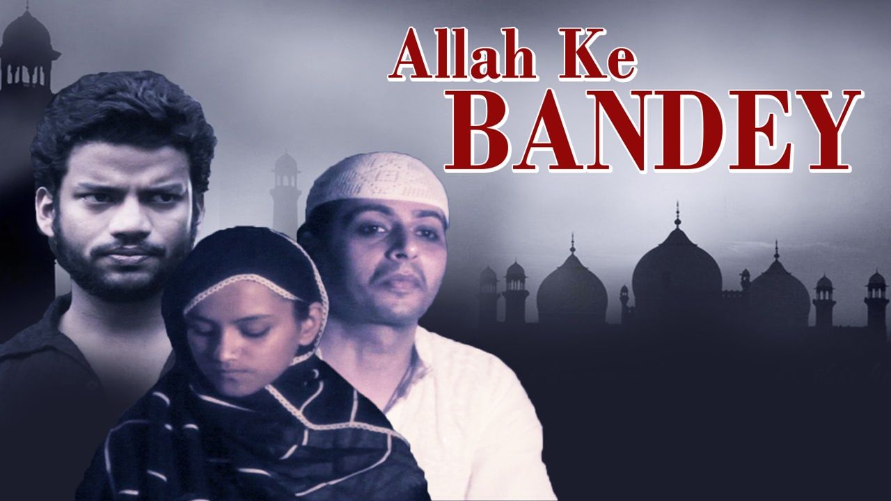 Allah Ke Bandey