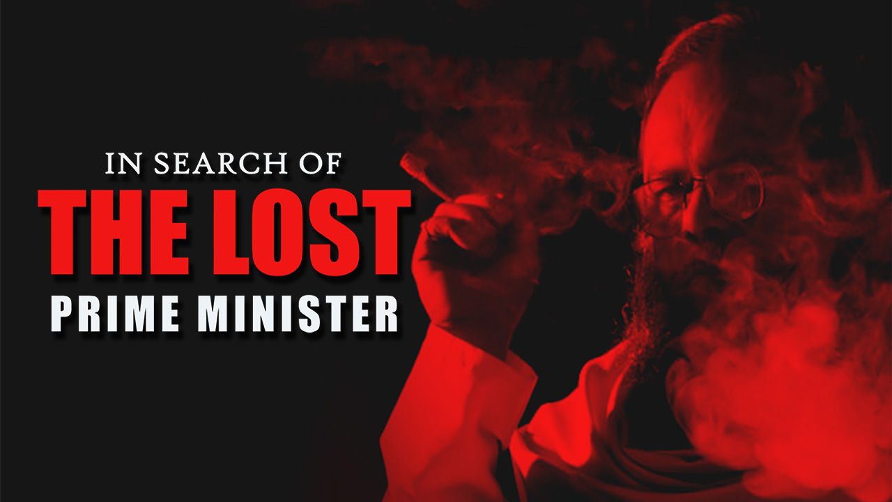 The Lost Prime Minister