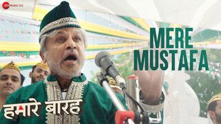 Mere Mustafa (Hamare Baarah) - Video