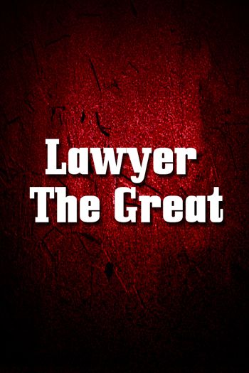 Lawyer The Great