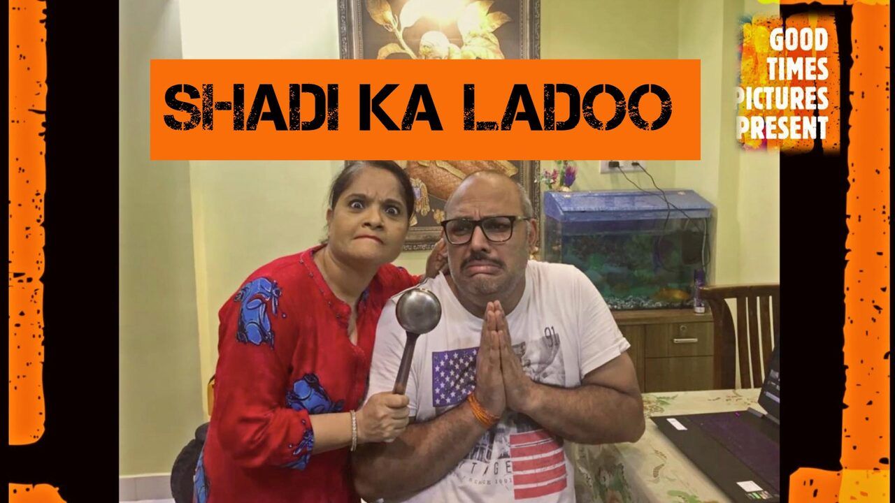 Shadi Ka Ladoo