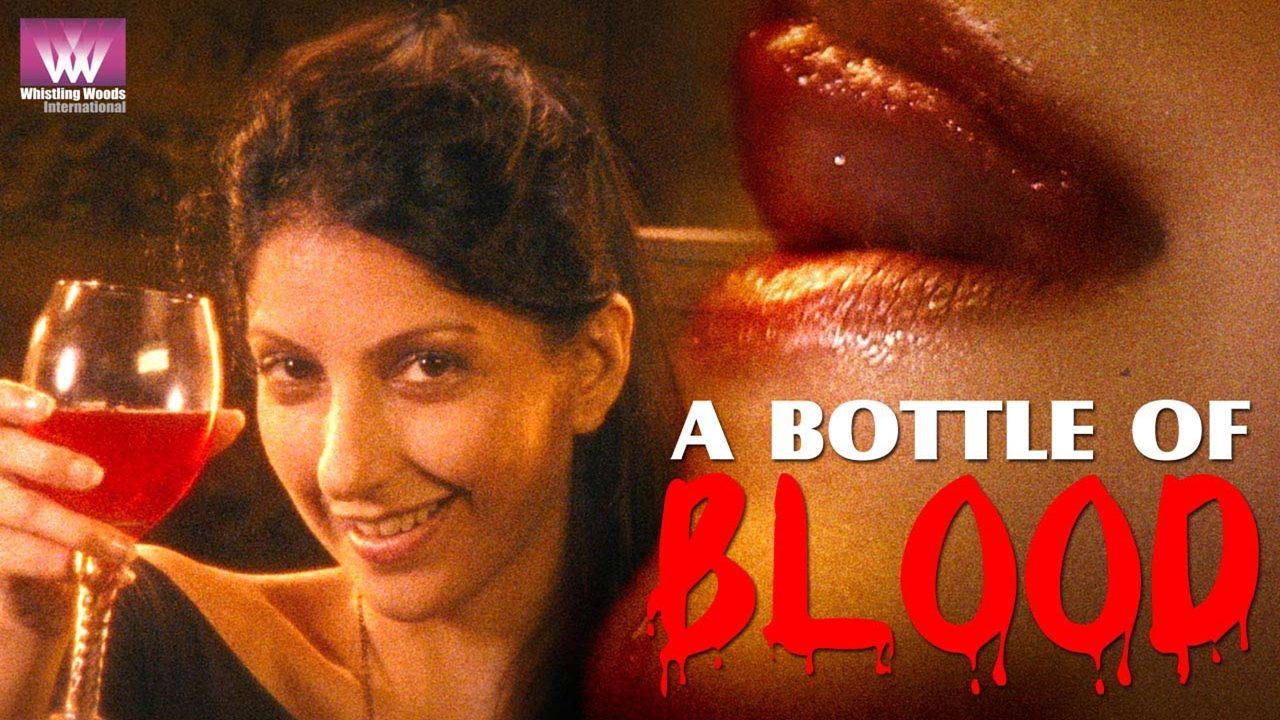 A Bottle Of Blood