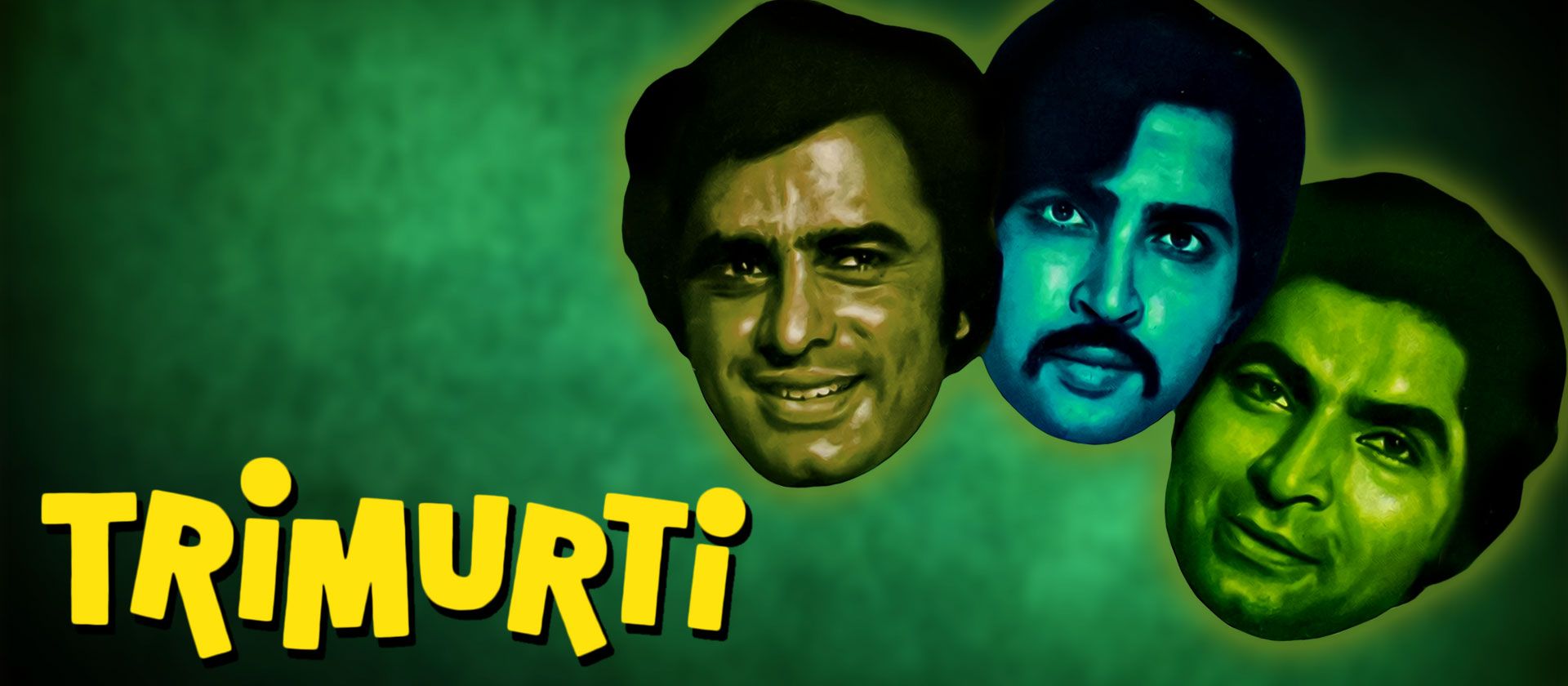Watch Movie Trimurti Only on Watcho