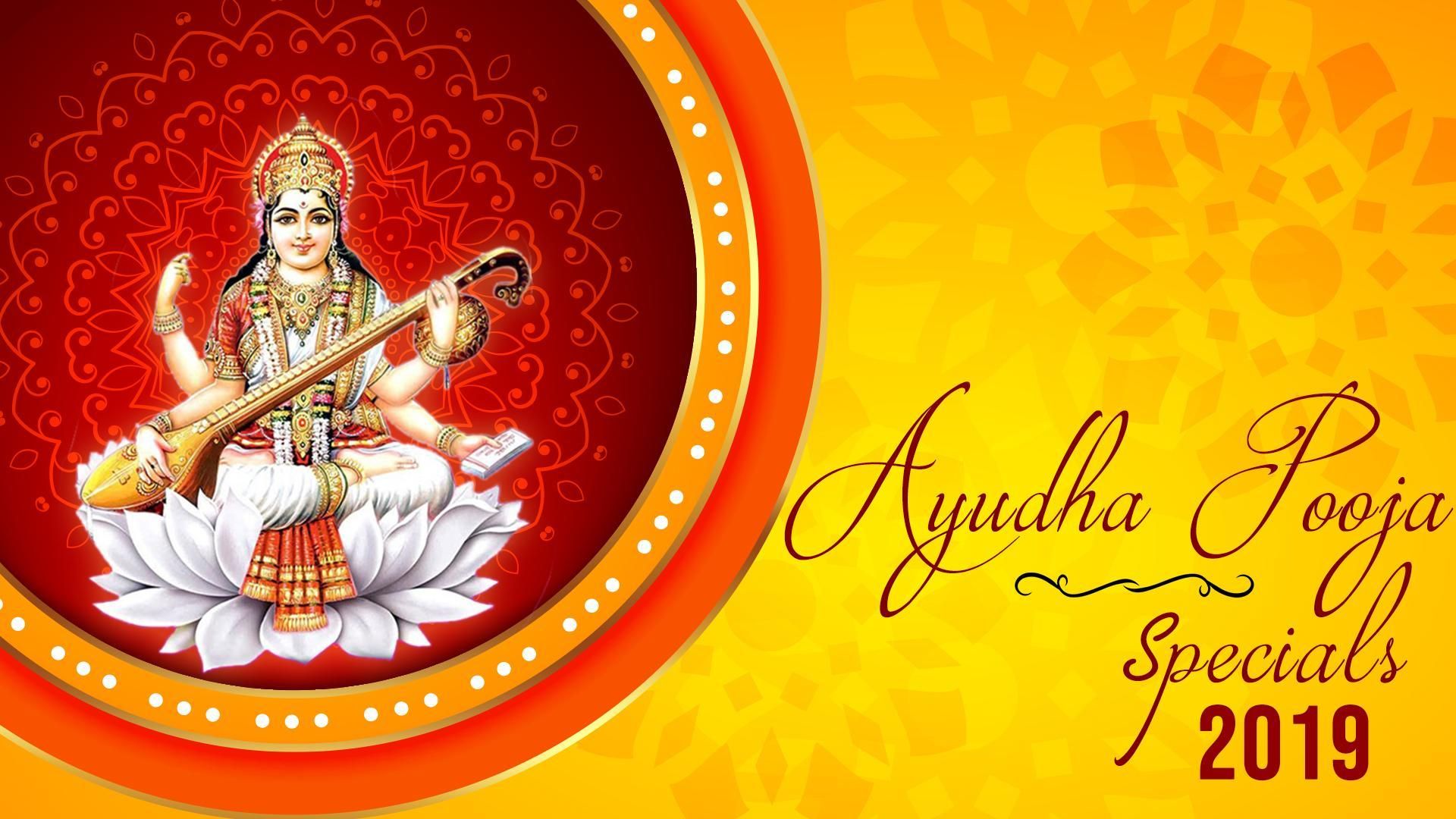 AYUDHA POOJAI SPECIAL 2019