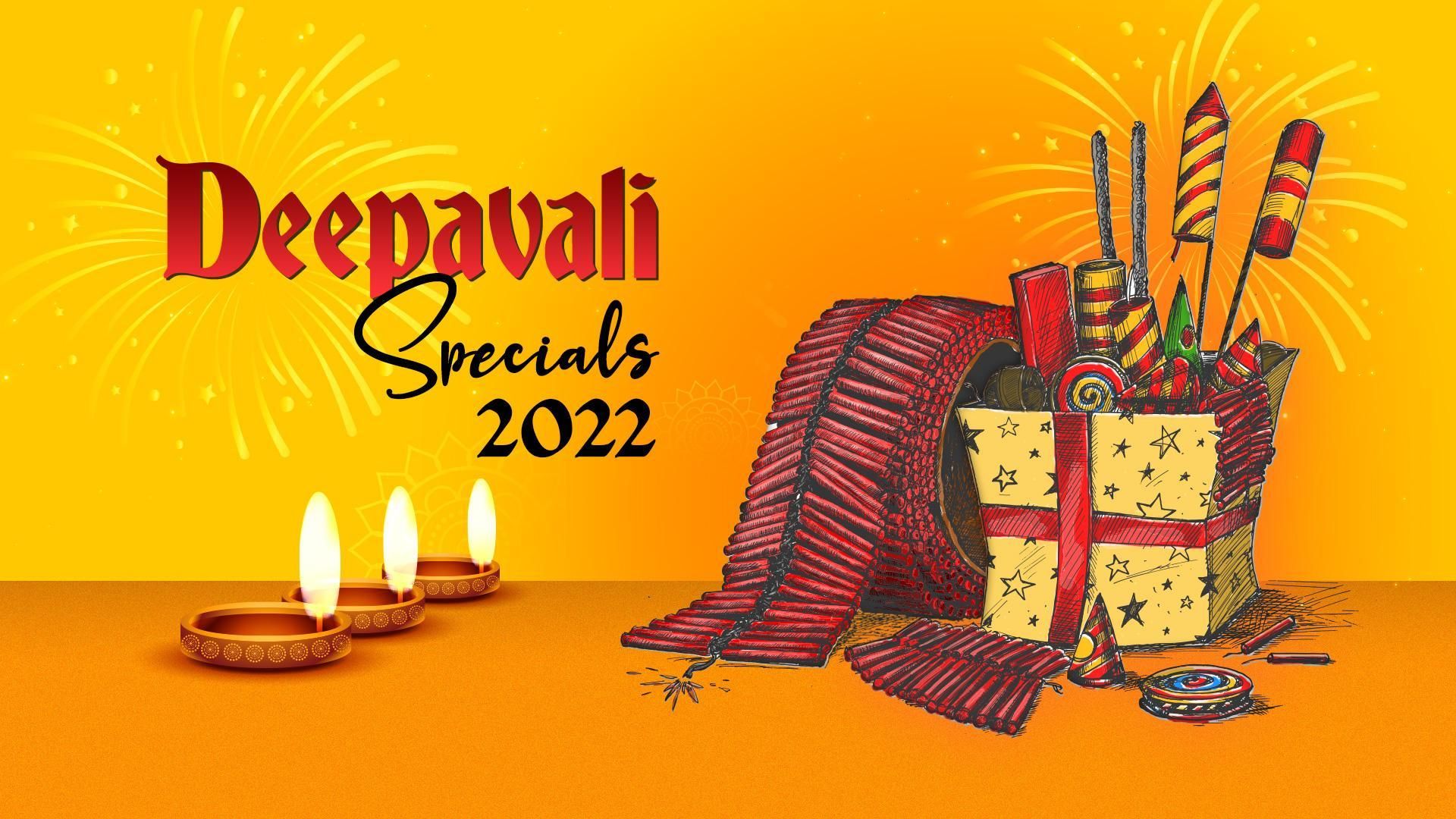 Deepavali Specials 2022