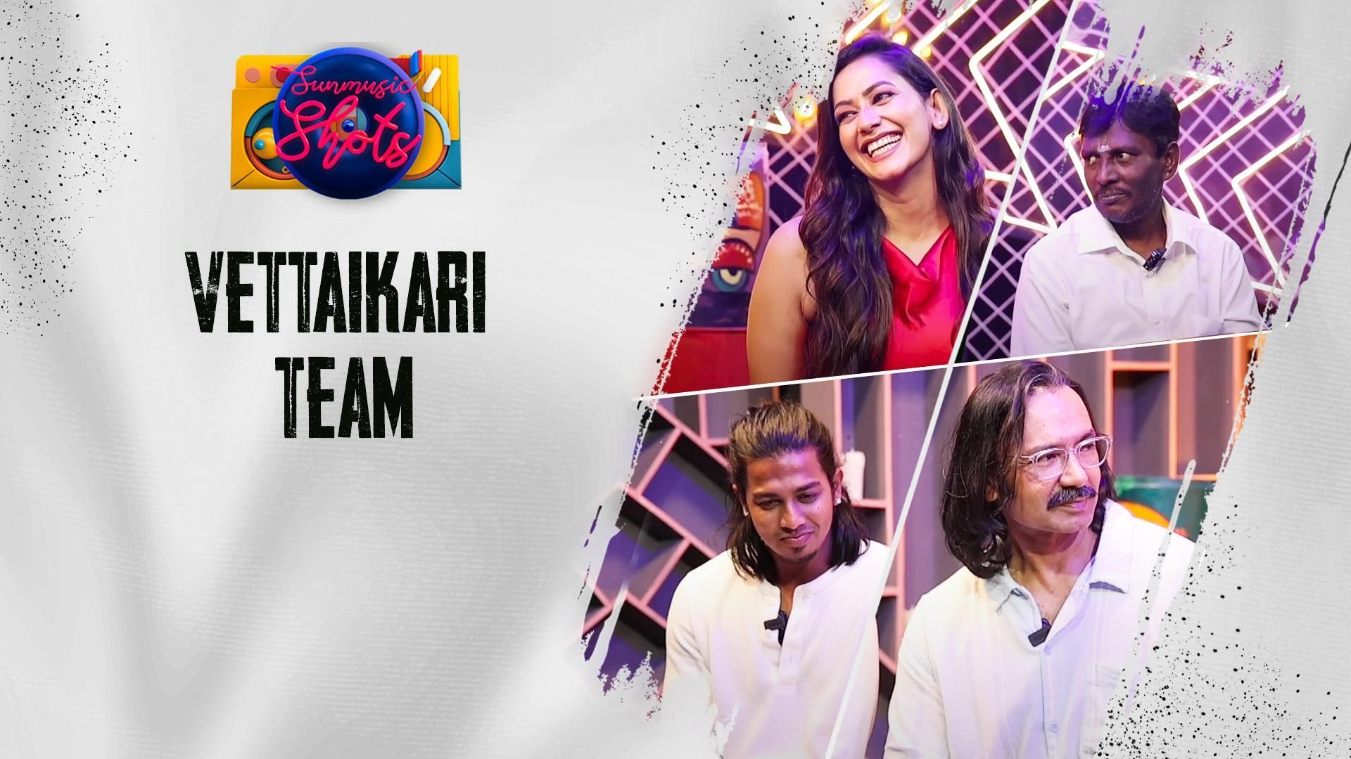 Sun Music Shots - Vettaikari Team