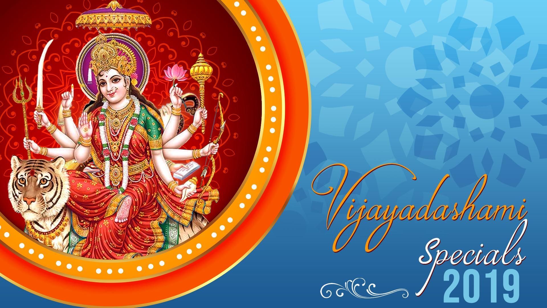 VIJAYADASAMI SPECIAL 2019