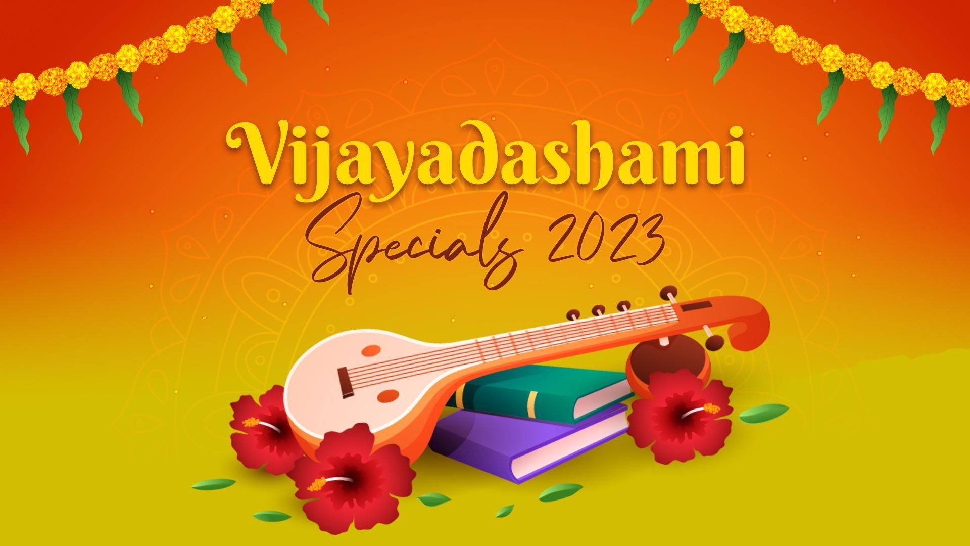 Vijayadasami Special 2023