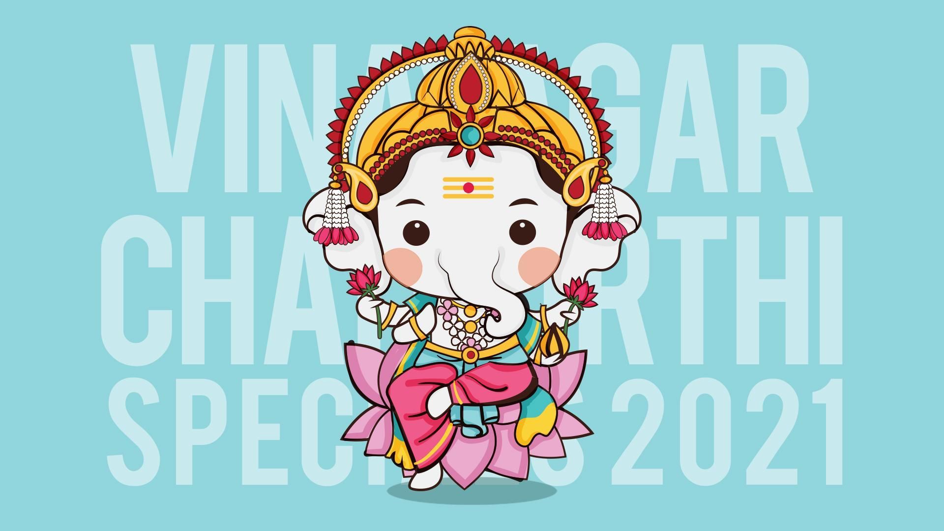 Vinayagar Chathurthi 2021