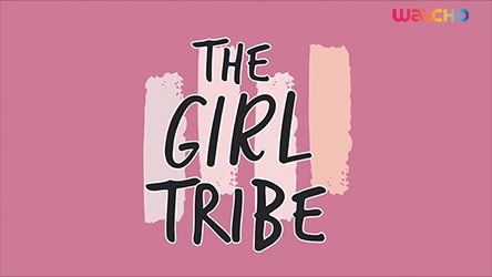 Miss Malini Presents: The Girl Tribe