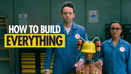 How To Build... Everything