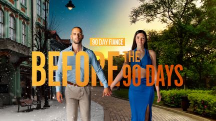 90 Day Fiance: Before the 90 Days