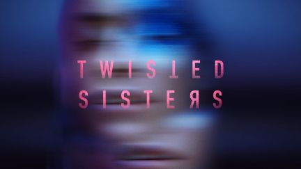 Twisted Sisters