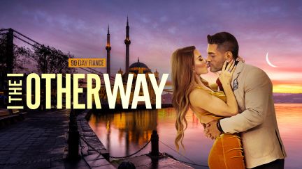 90 Day Fiance: The Other Way