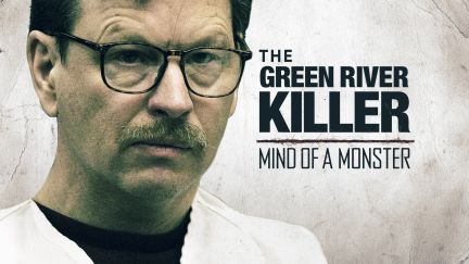 The Green River Killer: Mind of a Monster