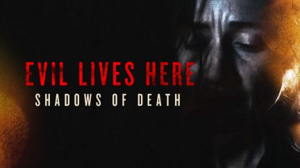 Evil Lives Here: Shadows of Death