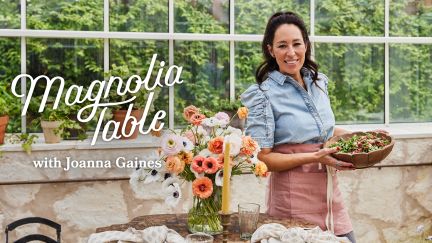 Magnolia Table with Joanna Gaines