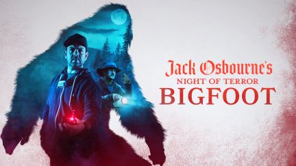 Jack Osbourne's Night of Terror: Bigfoot