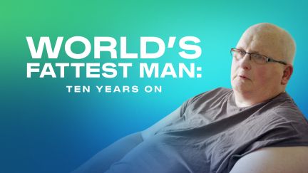 World's Fattest Man: Ten Years On