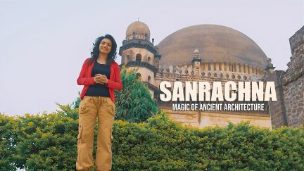 Sanrachna: Magic Of Ancient Architecture
