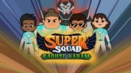 Super Squad: Badhte Kadam