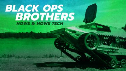 Black Ops Brothers: Howe & Howe Tech