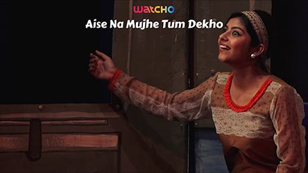 Aise Na Mujhe Tum Dekho