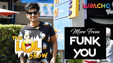 The LOL Show By Funk You