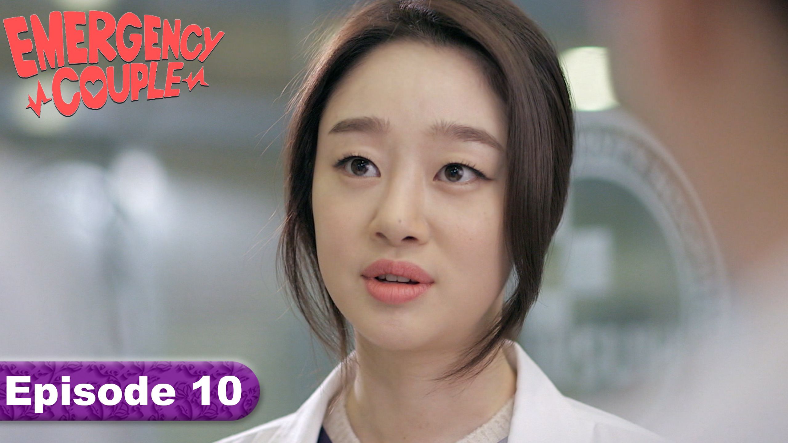 Episode 10 - Emergency Couple