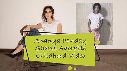 Ananya Panday Shares Adorable Childhood Video