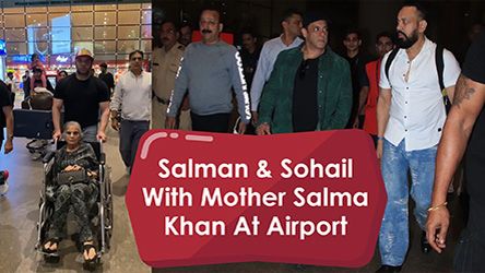 Salman And Sohail With Mother Salma Khan At The Airport