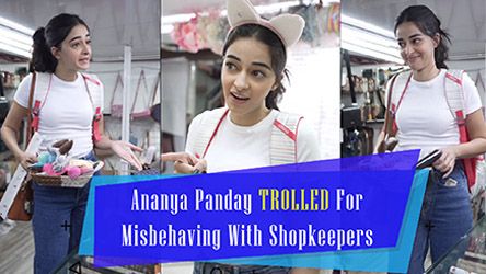 Ananya Panday Trolled For Misbehaving With Shopkeepers