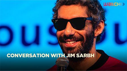 Conversation with Jim Sarbh