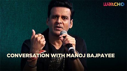 Conversation with Manoj Bajpayee